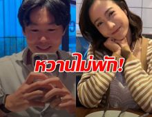 แต้ว ณฐพร ควง ไฮโซณัย ดินเนอร์แถมโพสต์คลั่งรัก
